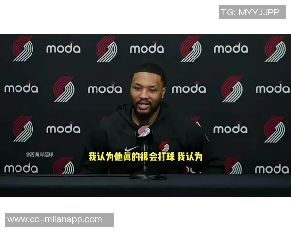 利拉德教队友中文早安问候杨瀚森揭秘有趣内容不可播